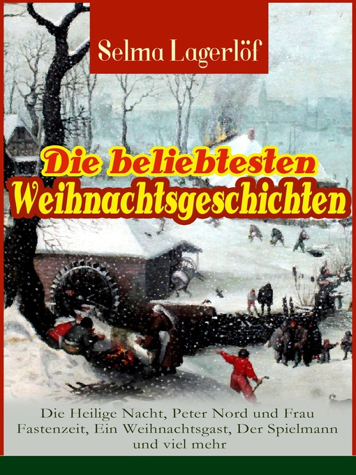 Title details for Die beliebtesten Weihnachtsgeschichten von Selma Lagerlöf by Selma Lagerlöf - Available